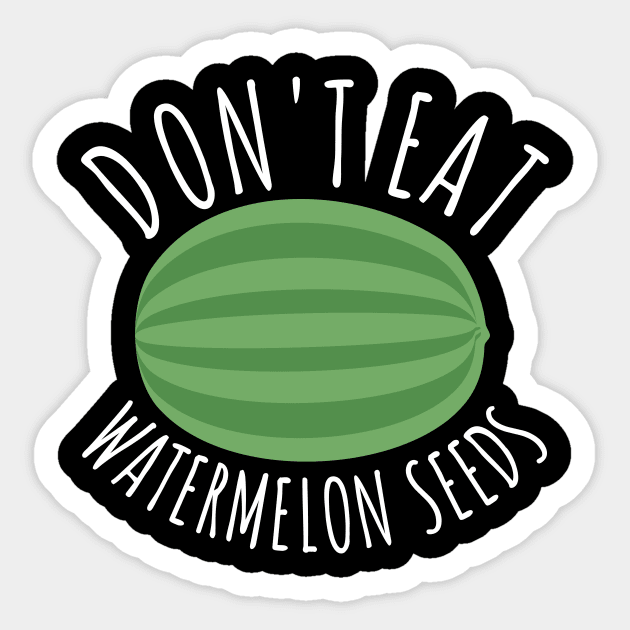 Don't Eat Watermelon Seeds Sticker by Dolde08